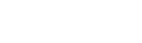 Bora tirar seu projeto do papel
