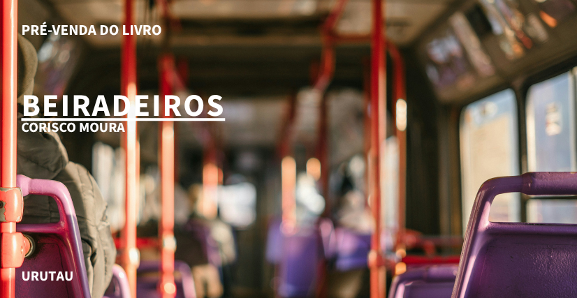 "BEIRADEIROS", DE CORISCO MOURA