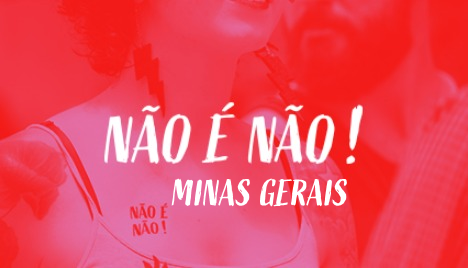 Não é Não - MG 2019