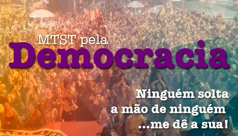 MTST Pela Democracia
