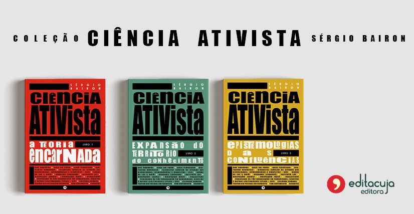Ciência Ativista - uma trilogia para a Universidade do séc XXI