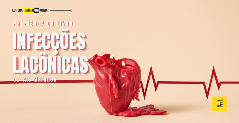 Livro Infecções Lacônicas, de Ale Marques