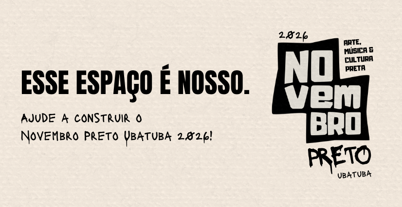 Novembro Preto Ubatuba 3ª Edição
