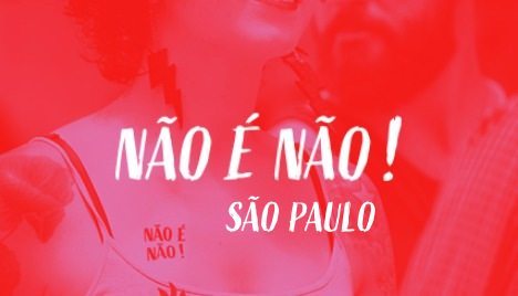 NÃO É NÃO – SP 2019