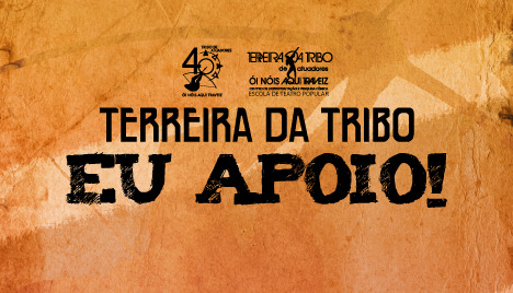 TERREIRA DA TRIBO - EU APOIO!