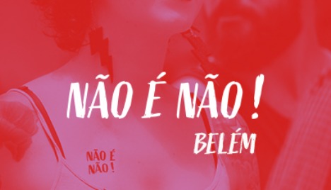 Não é Não - Belém 2019