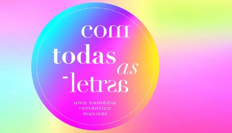 COM TODAS AS LETRAS - Musical