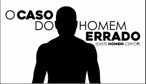 O Caso do Homem Errado 
