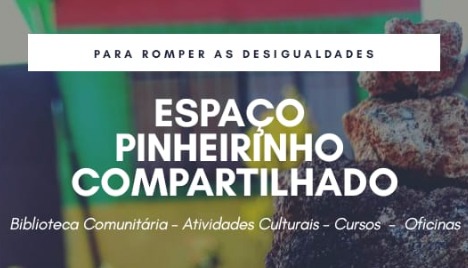 #Eusou Espaço Pinheirinho Compartilhado
