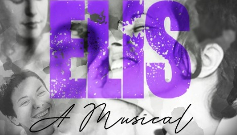 Elis - A Musical