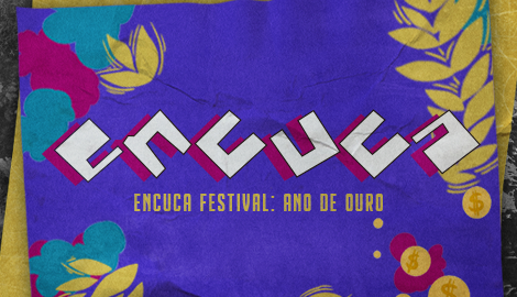 Encuca Festival :: Ano de ouro!