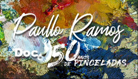 Doc Paullo Ramos, 50 anos de pinceladas