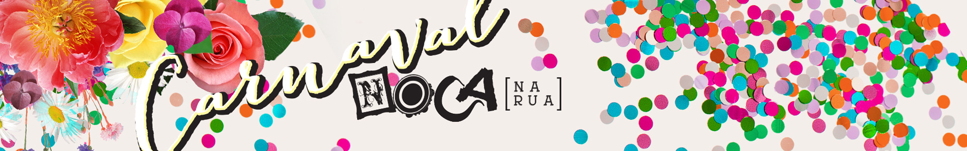 Noca na Rua #1 – Carnaval colaborativo