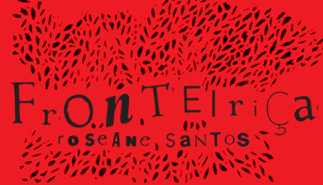 FRONTEIRIÇA - ROSEANE SANTOS