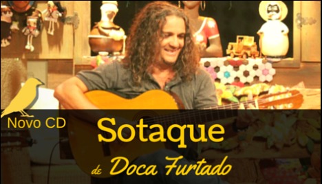Doca Furtado - novo CD Sotaque
