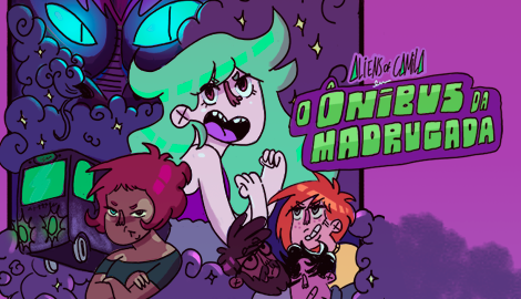 Aliens of Camila: O Ônibus da Madrugada 