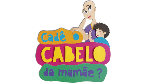 Cadê o Cabelo da Mamãe?!