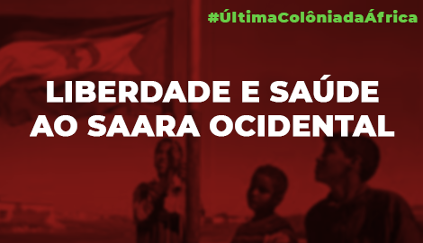 Liberdade e Saúde ao Saara Ocidental