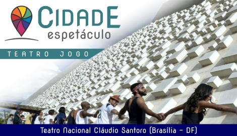 Cidade Espetáculo - Teatro Jogo