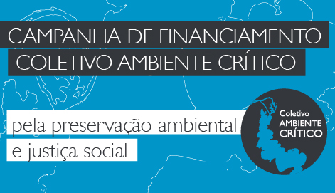 Apoie o Coletivo Ambiente Crítico!