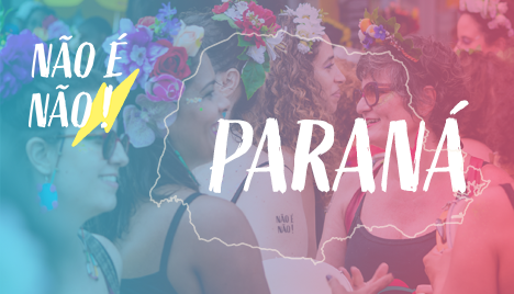 Não é Não - Paraná - 2020