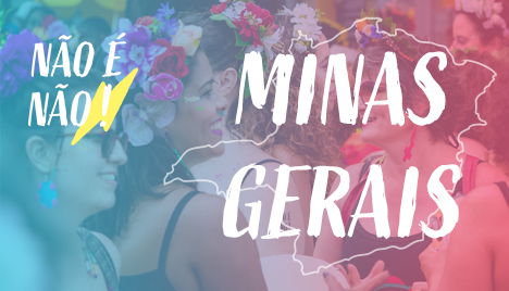 Não é Não - Minas Gerais