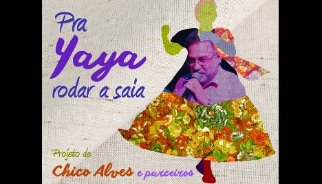 Pra Yaya Rodar a Saia: CD de Chico Alves