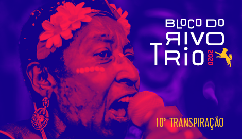 BLOCO DO RIVOTRIO
