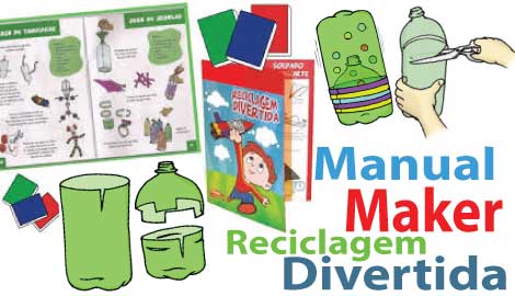 Manual Maker Reciclagem Divertida