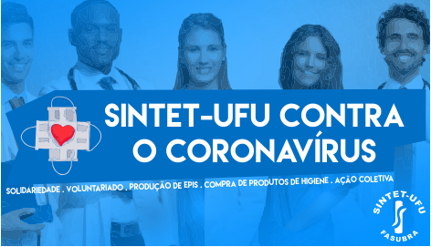 SINTET-UFU contra o coronavírus