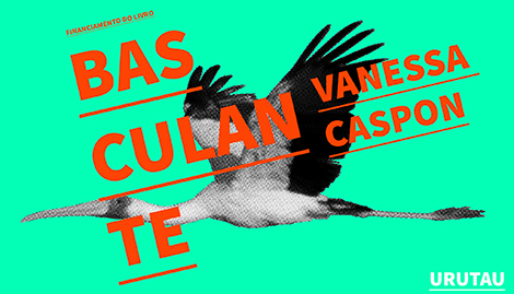 BASCULANTE, LIVRO DE VANESSA CASPON