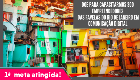 [RJ] Comunicação Digital para Favelas
