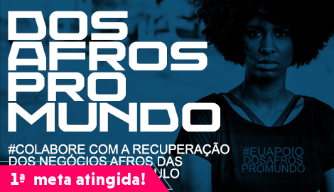 [SP] Apoie Dos Afros Pro Mundo