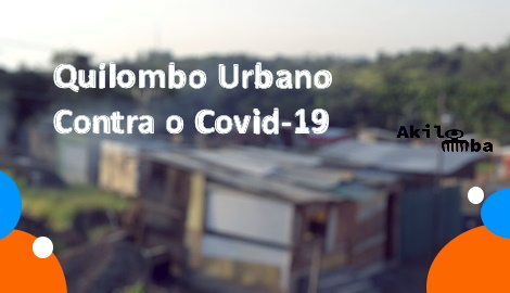 [SP] Quilombo urbano contra Covid-19