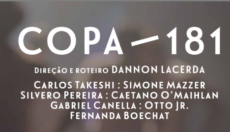 Copa 181 - Últimos dias
