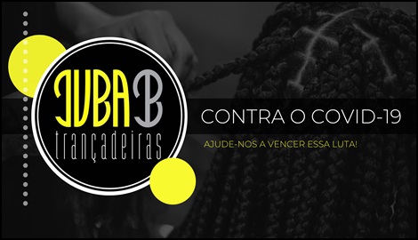 Juba Trançadeiras Vive - Todxs contra o Covid-19