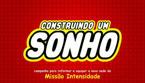 Construindo um Sonho