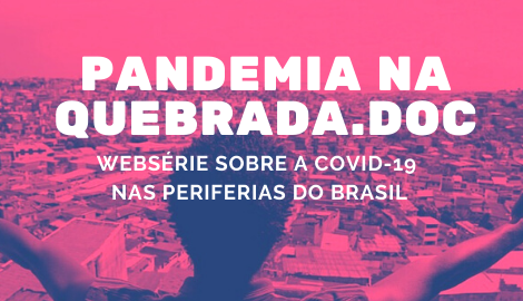 [SP] Pandemia na Quebrada.DOC