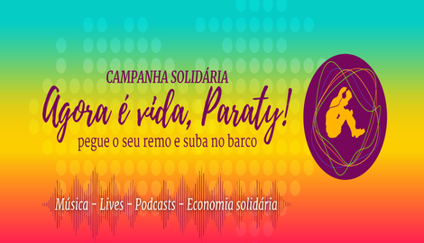 Agora é vida, Paraty!