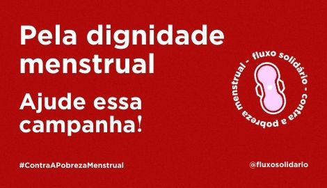 Fluxo Solidário - Contra a pobreza menstrual
