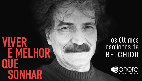Livro Belchior - Viver é Melhor que Sonhar
