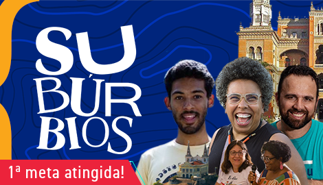 Subúrbios: Mobilizações Sociais1