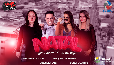 NATAL SOLIDÁRIO DA CLUBE SERÁ EM PROL DA APAE DE CAMPO BELO