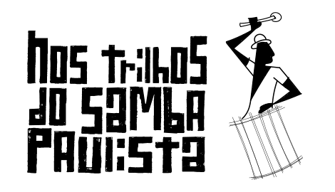 Campanha Nos Trilhos do Samba Paulista