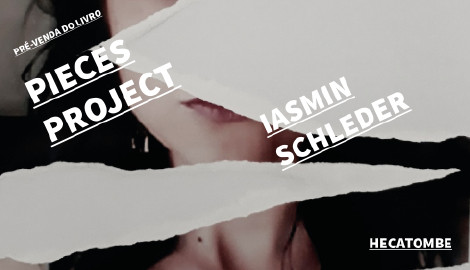 "PIECES PROJECT", DE IASMIN SCHLEDER