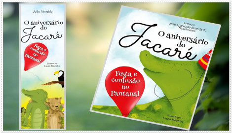 Livro: O aniversário do jacaré - Festa e confusão no Pantanal