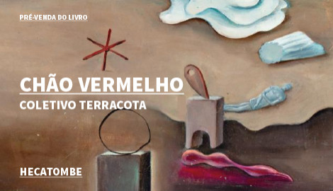 "CHÃO VERMELHO", DO COLETIVO TERRACOTA
