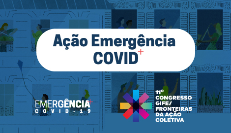Ação Emergência COVID 11o Congresso GIFE