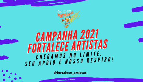 Campanha 2021 Fortalece Artistas
