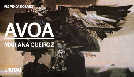 "AVOA", DE MARIANA QUEIROZ